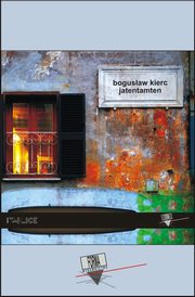 Jatentamten, Bogusaw Kierc