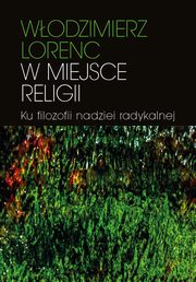 W miejsce religii, Wodzimierz Lorenc