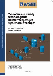 Wspczesne trendy technologiczne w informatycznych systemach zoonych, 