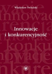 Innowacje i konkurencyjno, Wadysaw witalski