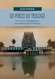 Od poezji do teologii, Jacek Woniak
