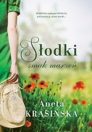 Sodki smak marze, Aneta Krasiska