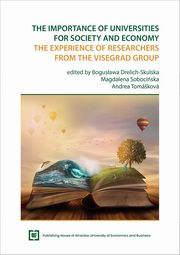 The Importance of Universities for Society and Economy. The Experience of Researchers from the Visegrd Group, 