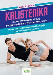 Kalistenika, Matt Schifferle