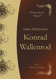 Konrad Wallenrod, Adam Mickiewicz