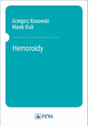 Hemoroidy, Grzegorz Krasowski, Marek Kruk