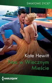 Noc w Wiecznym Miecie, Kate Hewitt