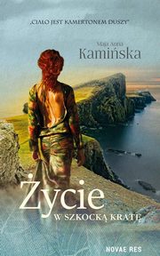 ycie w szkock krat, Maja Anna Kamiska