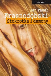 ksiazka tytu: Stokrotka i demony autor: Jan Pawe Krasnodbski