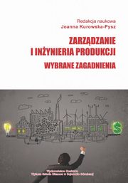 ksiazka tytu: Zarzdzanie i inynieria produkcji. Wybrane zagadnienia autor: 