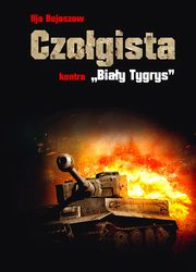 Czogista kontra Biay Tygrys, Ilja Bojaszow