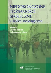 ksiazka tytu: Niedokoczone tosamoci spoeczne - szkice socjologiczne - 09 Trudna mediacja. Kilka socjologicznych refleksji o tosamoci Gliwic i gliwiczan autor: 