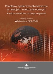 Problemy spoeczno-ekonomiczne w relacjach midzynarodowych, 