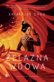 elazna wdowa, Xiran Jay Zhao