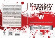 Konteksty Dextera, Praca zbiorowa