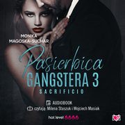 Pasierbica gangstera. Sacrificio. Tom 3, Monika Magoska-Suchar