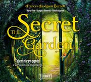 The Secret Garden, Marta Fihel, Frances Hodgson Burnett, Grzegorz Komerski, Marcin Jayski