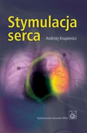 Stymulacja serca, Andrzej Krupienicz