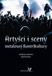 Artyci i sceny metalowej (kontr)kultury, 