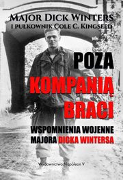 Poza Kompani Braci, Dick Winters, Cole C. Kingseed