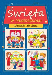 ksiazka tytu: wita w przedszkolu. Wierszyki dla dzieci autor: Praca zbiorowa