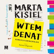 Wtem denat, Marta Kisiel