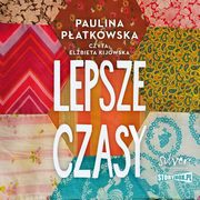 Lepsze czasy, Paulina Patkowska