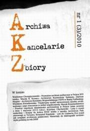 ksiazka tytu: Archiwa - Kancelarie - Zbiory, nr 1(3)/2010 autor: 