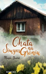 Chata na Siwym Groniu, Maryla Bastak