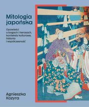 Mitologia japoska, Agnieszka Kozyra