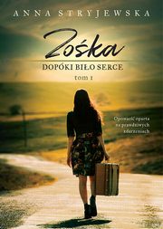 Zoka. Dopki bio serce, Anna Stryjewska