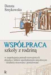 Wsppraca szkoy z rodzin, Dorota Smykowska