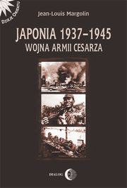 Japonia 1937-1945 Wojna Armii Cesarza, Margolin Jean-Louis
