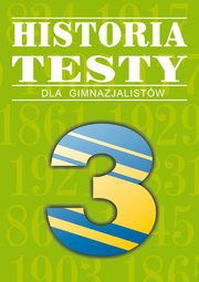 Historia. Testy dla gimnazjalistw, Dariusz Ostapowicz, Sawomir Suchodolski