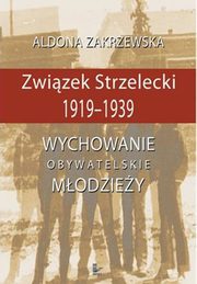 Zwizek Strzelecki 1919-1939, Aldona Zakrzewska