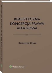 Realistyczna koncepcja prawa Alfa Rossa, Katarzyna Eliasz