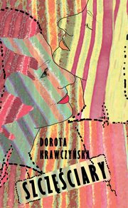 Szczciary, Dorota Krawczyska