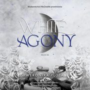 White Agony, Weronika Plota