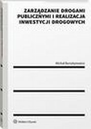 Zarzdzanie drogami publicznymi i realizacja inwestycji drogowych, Micha Bursztynowicz