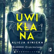 Uwikana, Alicja Sinicka