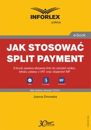 Jak stosowa split payment, Joanna Dmowska