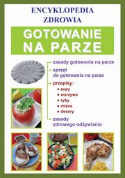 Gotowanie na parze, Monika von Basse