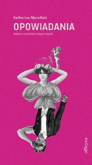 Opowiadania, Katherine Mansfield