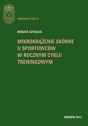 Mikrokrenie skrne u sportowcw w rocznym cyklu treningowym, Renata Szygua