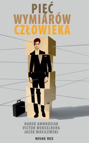 Pi wymiarw czowieka, Darek Ambroziak, Jacek Wasilewski, Victor Wekselberg