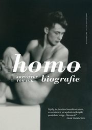 ksiazka tytu: Homobiografie autor: Krzysztof Tomasik