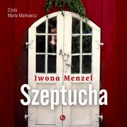 Szeptucha, Iwona Menzel