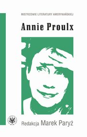 ksiazka tytu: Annie Proulx autor: 