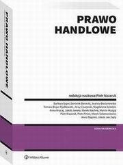 Prawo handlowe, Anna Stpie, Jerzy Ciszewski, Marcin Trzebiatowski, Marek Salamonowicz, Piotr Nazaruk, Anna Hrycaj, Piotr Pinior, Marek Machnij, barbara bajor, Magdalena Dziedzic, Jakub Janeta, Dominik Bierecki, Joanna Bocianowska, Tomasz Bojar-Fijakowski, Marcin Mazga