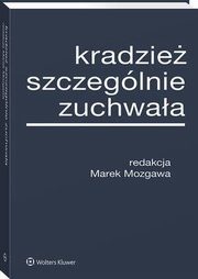 Kradzie szczeglnie zuchwaa, Marek Mozgawa